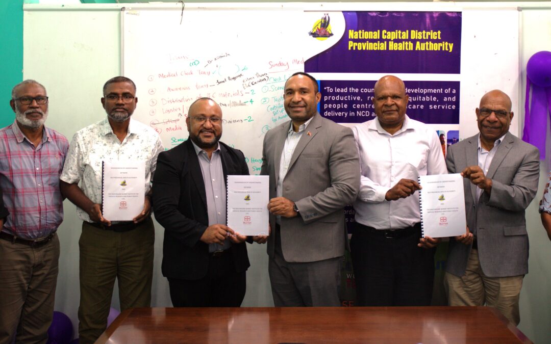 NCD PROVINCIAL HEALTH AUTHORITY AND BURNET INSTITUTE FORGE STRATEGIC PARTNERSHIP FOR HEALTH ADVANCEMENT IN NCD PHA